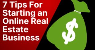 7 Tips For Starting an Online Real Estate Business