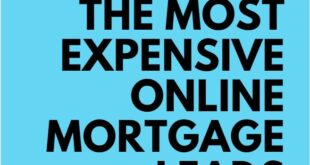 How to Find the Most Expensive Online Mortgage Leads